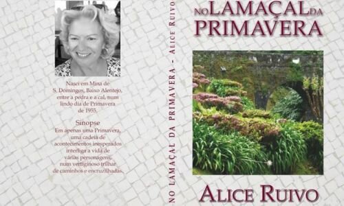 14 Abril - 16H - Lançamento do Livro "No Lamaçal da Primavera" de Alice Ruivo